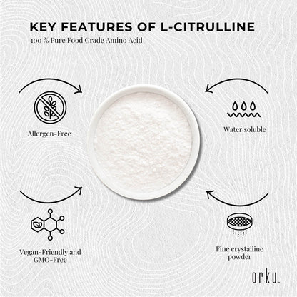 Orku L-Citrulline Powder - Pure Unflavoured Food Grade Amino Acid