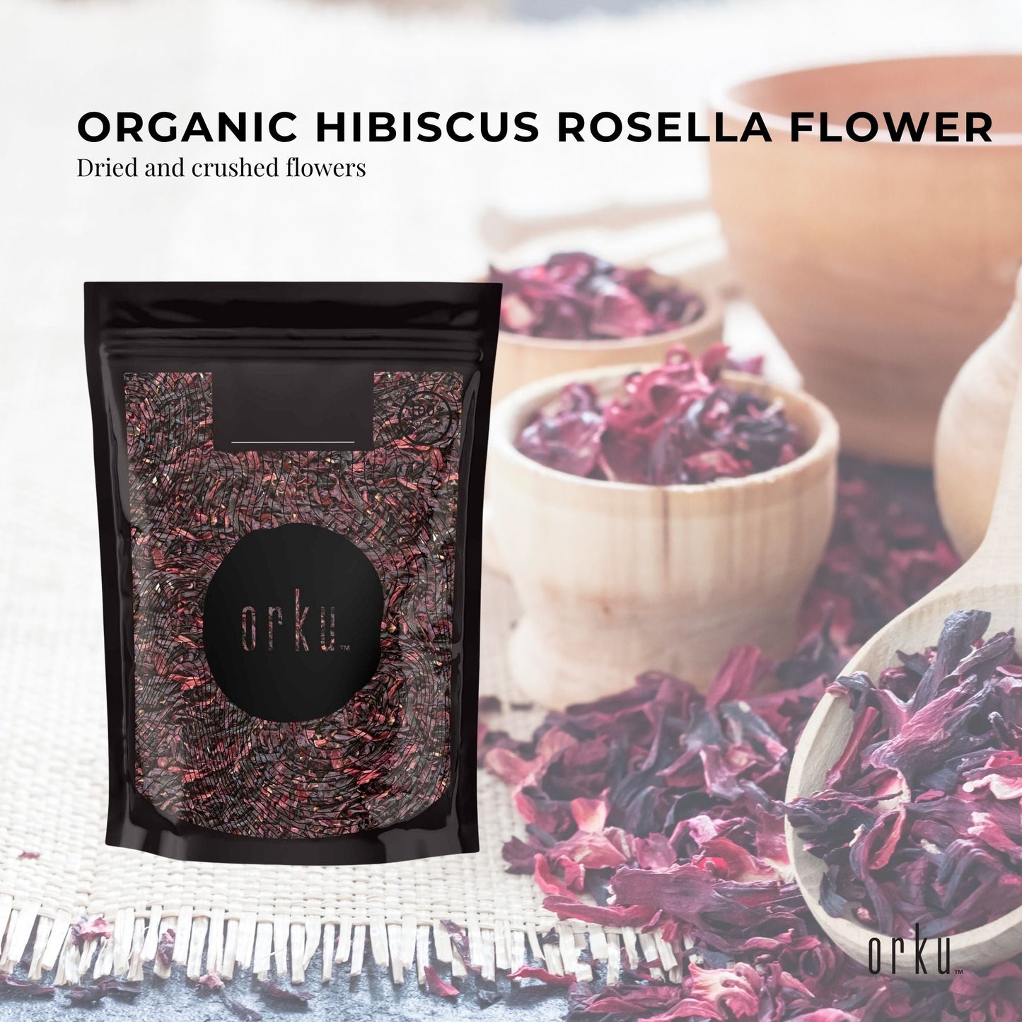 Orku Organic Hibiscus Rosella Flower Crushed Dried Herbal Tea